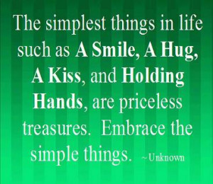 The Simplest Things In Life Such As A Smile