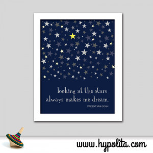 Looking at the Stars Van Gogh Quote