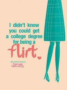 Quotes: “I didn’t know you could get a college degree for being ...