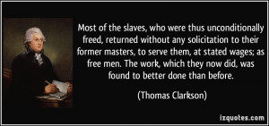 Most of the slaves, who were thus unconditionally freed, returned ...