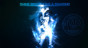 shine_bright_like_a_diamond_by_mddesignz-d5iszag.jpg