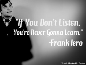 Frank Iero Quote #6