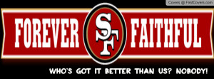 49ers fans are known as the 49ers faithful