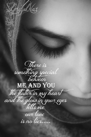 You Are Special To Me Quotes Between me and you,