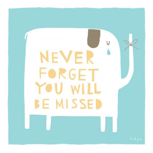 We Will Miss You Quotes