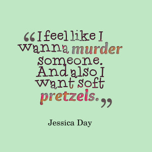 Quotes Picture: i feel like i wanna murder someone and also i want ...