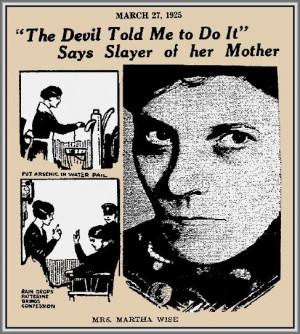 Martha Wise, Ohio Serial Killer Murdered for “Fun” - 1925
