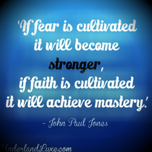 John Paul Jones on Fear and Faith