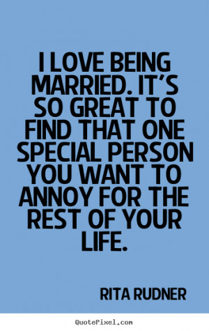 Love Being Married Quotes