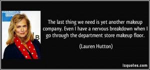 More Lauren Hutton Quotes