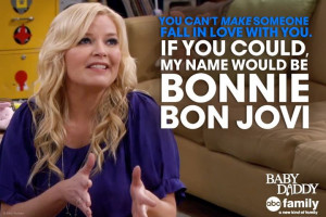 Baby Daddy Baby Daddy Quote - Bonnie