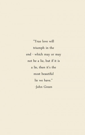 quotes john green the fault in our stars lie backgrounds tfios looking ...