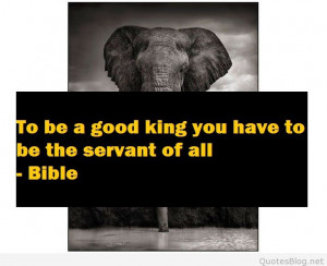 To be a good king quote