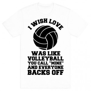 Showing (20) Pics For I Love Volleyball Quotes...
