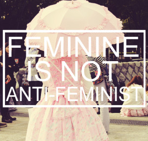 who think I’m saying “feminine is bad” when I say “feminine ...