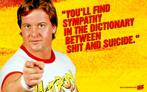 Piper's Pit will now forever be empty. RIP Rowdy Roddy Piper .