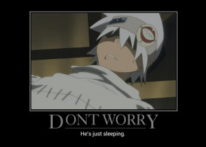 Dont Worry: Soul Eater - Motivational Poster 19 by SilSunCar11