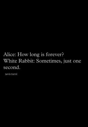 alice in wonderland, black, forever, movie quote, quote, sad, so true ...