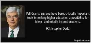 Pell Grants are, and have been, critically important tools in making ...