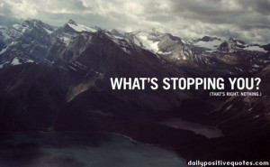 What's stopping you? (That's right. Nothing.)