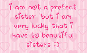 Crazy Sister Quotes
