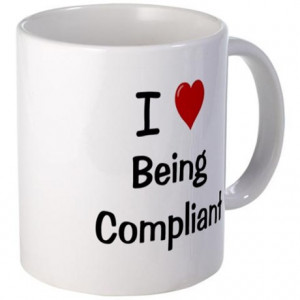 Compliance - I Love Being Compliant Mug
