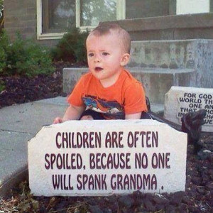 Let some just try to spank Grandma! I don't think so :-)