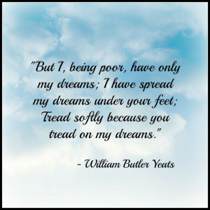 William Butler Yeats Quote