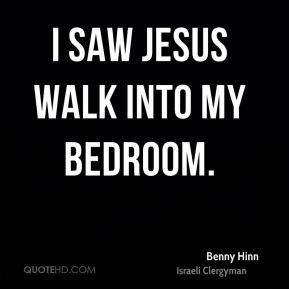 More Benny Hinn Quotes