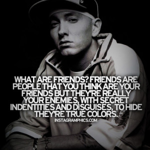 What Are Friends Eminem Quote Graphic