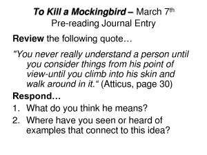 To Kill a Mockingbird March 7th Pre-reading Journal Entry
