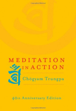 Chogyam Trungpa Quotes