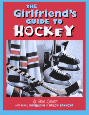 ... by marking “The Girlfriend's Guide to Hockey” as Want to Read