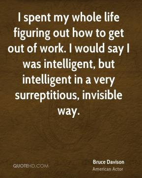 Bruce Davison - I spent my whole life figuring out how to get out of ...