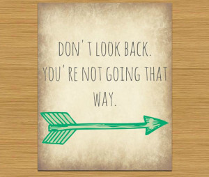 Don't Look Back You're not going that way arrow 8x10 art print ...