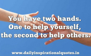 ... handsone to help yourselfthe second to help others inspirational quote