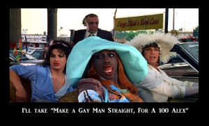 To Wong Foo Movie Joke 8 by PluivantLaChance