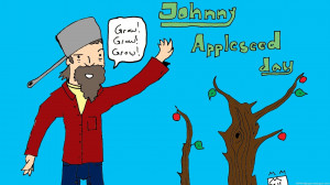 Johnny Appleseed Quotes HD Images, Pictures, Photos, HD Wallpapers