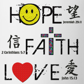 Design ~ Hope, Faith, Love Bible Verses/Chinese Calligraphy Mug