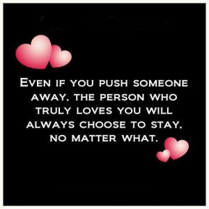 push the people i love away the most qoutes if you push someone away ...