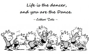 Eckhart Tolle quote, love, dance, path in life, a new earth
