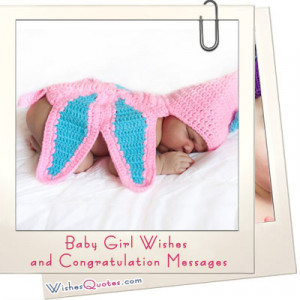 Baby Girl Wishes and Congratulation Messages
