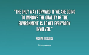 quote-Richard-Rogers-the-only-way-forward-if-we-are-112780.png
