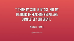 File Name : quote-Michael-Franti-i-think-my-soul-is-intact-but-159607 ...