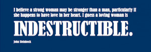 Military Wife Quote: A Loving Woman Is Indestructible