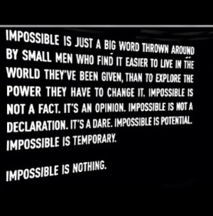 ... , Wisdom, Motivation, Things, Impossible, Living, Inspiration Quotes