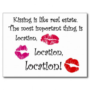 Kissing is like real estate quotation Love Quote Postcard