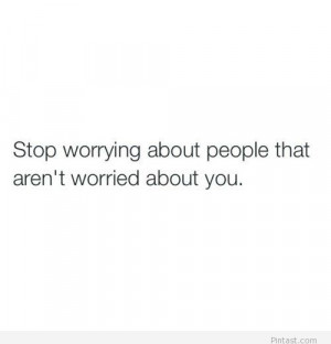 Stop worrying tumblr quote