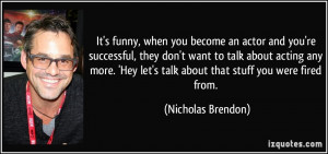 File Name : quote-it-s-funny-when-you-become-an-actor-and-you-re ...