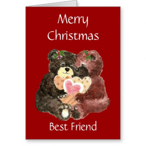 Merry Christmas Best Friend,Teddy Bear Hugs Greeting Card